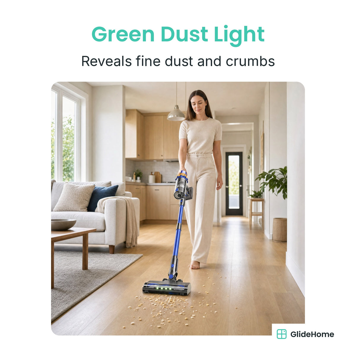 Cordless Stick Vacuum - Green Dust Light. Reveals fine dust and crumbs