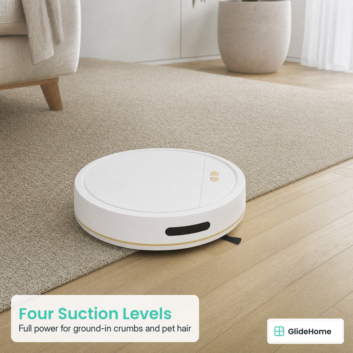 Smart Robot Vacuum and Mop - Four Suction Levels. Full power for ground-in crumbs and pet hair