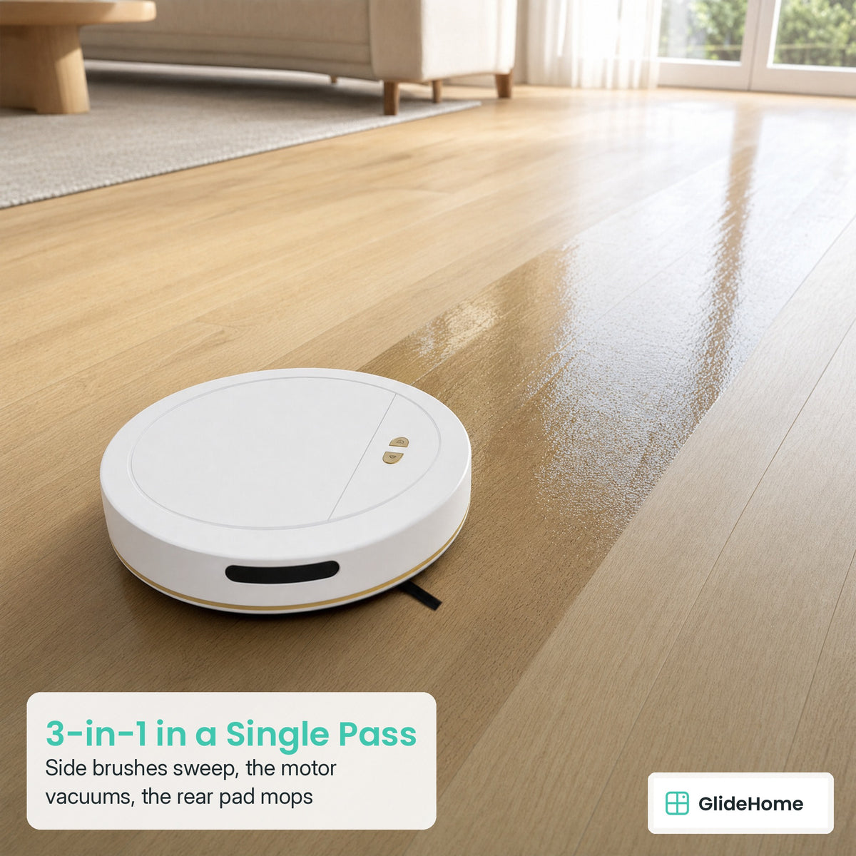 Smart Robot Vacuum and Mop - 3-in-1 in a Single Pass. Side brushes sweep, the motor vacuums, the rear pad mops