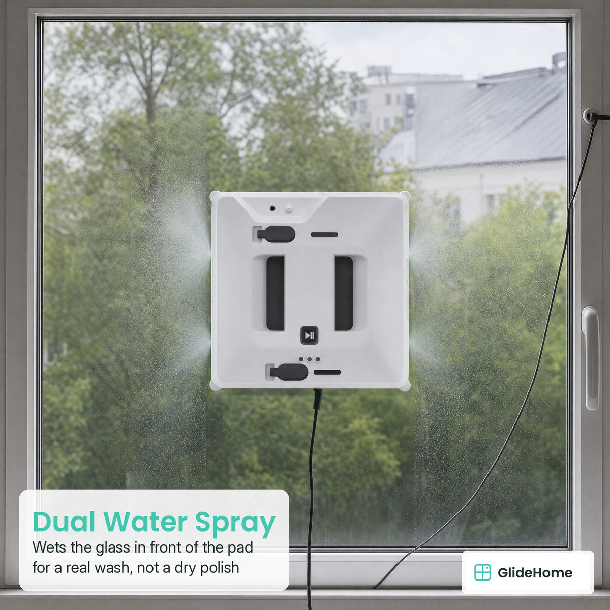 Smart Window Cleaning Robot - Dual Water Spray. Wets the glass in front of the pad for a real wash, not a dry polish